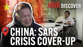 SARS: China's Cover-Up of a Deadly Pandemic | Aftermath of the Crisis (China Documentary)