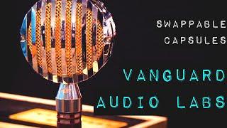 Unique Recording Tricks and Capsule Swapping with Vanguard Audio Labs