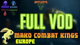 Mako Combat Kings #6 Europe - Full Vod