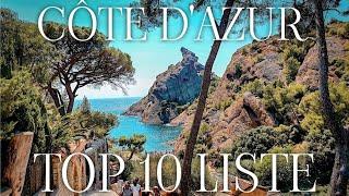 Top 10 der schönsten Orte in Côte d'Azur Südfrankreich. Tipps von Uns