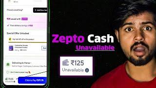 Zepto Cash is Temporarily Unavailable | Zepto Cash Not Working | Zepto wallet cash