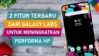 2 Fitur Baru Dari Galaxy Labs Untuk Meningkatkan Performa HP Samsung - Thermal & Memory Guardian