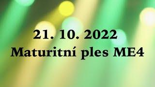 Video z plesu třídy ME4, Sezimácké střední, 21. 10. 2022