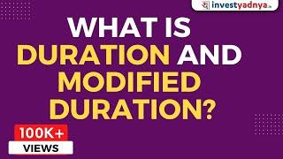 What is Duration & Modified Duration? | Macauley Duration & Modified Duration calculations