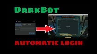 How to set automatic login | DarkBot