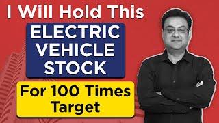 I Invested in This Electric Vehicle Stock for 100X Return | Multibagger Electric Vehicle Shares
