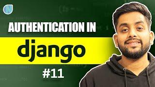 11. Advanced Authentication in Django | Django complete tutorial