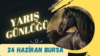 24 HAZİRAN BURSA AT YARIŞI TAHMİNLERİ  YARIŞ GÜNLÜĞÜ