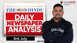 The HINDU for CLAT 2024 (3rd July) | Current Affairs by LegalEdge | Daily Newspaper Analysis