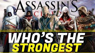 Assassin's Creed | Who's The Strongest Assassin?