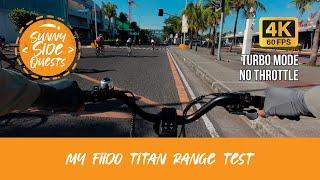 [4K60] Fiido Titan Range Test (Turbo Mode, No Throttle)