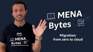 Migration - From Zero to Cloud  | Amazon Web Services