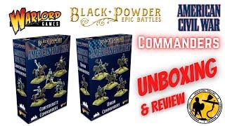 Warlord Games Epic Battles ACW Commanders Unboxing & Review