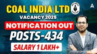 Coal India Ltd. 2025 Vacancy Out | Coal India 2025 Jobs Notification | Coal India Notification 2025