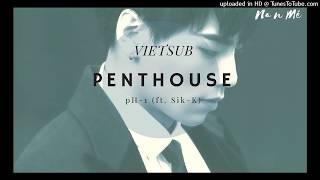 [Vietsub] Penthouse - pH-1 ft. Sik-K (Audio ver. Kim Sanggyun)