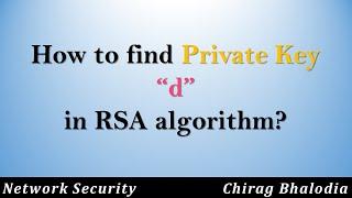 How to find Private Key in RSA algorithm | How to calculate private Key "d" in RSA algorithm