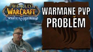 The BIGGEST PROBLEM with PvP on WARMANE