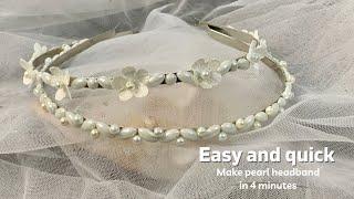 2 Diy Pearl Headband  / No-Sew / How to Make Pearl Headband  / Easy and Quick to Make