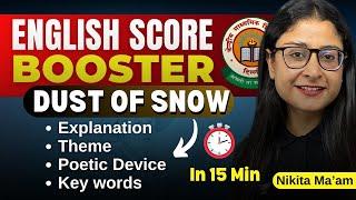 Dust of Snow | Class 10 English Poem | Complete Chapter Summary Under 15 Mins | Nikita Singh Ma'am