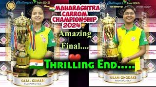 Maharashtra Carrom Championship women's Amazing Final KAJAL KUMARI va Nilam Ghodake