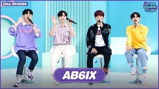 [After School Club] AB6IX has come back with a ️refreshing vibe song 'THE ANSWER' _ Full Episode