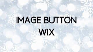 How to add an Image Button to Wix