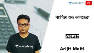 WBCS 2020 | Mathematics | L - 1 | Algebra | WBPSC | Arijit Maiti