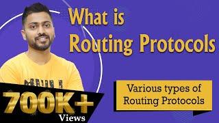 Lec-57: What is Routing Protocols | Various types of Routing Protocols