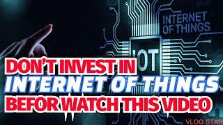 BEST COIN TO INVEST ON IOT | INTERNET OF THINGS (iot) PROJECTS