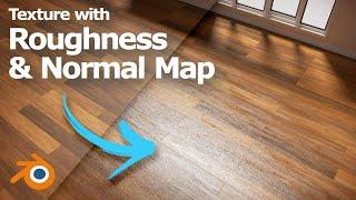 How to add Roughness Map and Normal Map in Blender