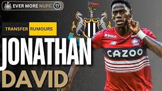 Newcastle shift attention to Jonathan David | Callum Wilson injured AGAIN!! | NUFC TRANSFER NEWS