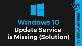 Windows 10 Update Service is missing solution | 2020/2021