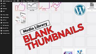 The Secret to Fixing Blank Images in WordPress Media Library  | WordPress Tutorial