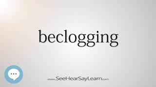 beclogging