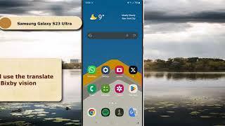 Samsung Galaxy S23 Ultra : How to enable and use the translate mode of the Bixby vision