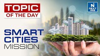 Smart Cities Mission - UPSC NEXT IAS