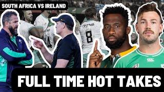 SOUTH AFRICA vs IRELAND | FULL TIME HOT TAKES