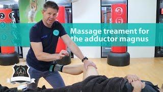 Massage treatment for the adductor magnus