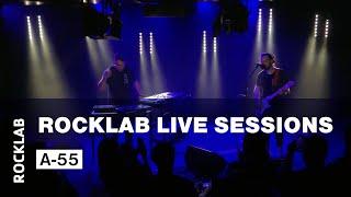 Rocklab Live Sessions - A-55