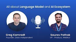 All About Language Model and AI Ecosystem | Greg Kamradt | Webkul Podcast