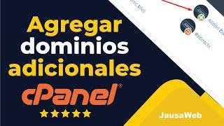 Como agregar dominios adicionales a cpanel - Añadir dominio hosting - Crear dominio hosting