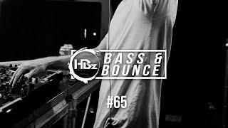 HBz - Bass & Bounce Mix #65
