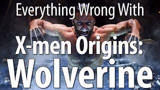 Everything Wrong With X-men Origins: Wolverine In 14 Minutes Or Less