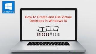 How to Create and Use Virtual Desktops in Windows 10
