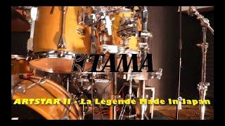 TAMA ARTSTAR II - Le Japon, les 90's, le gros rock et une batterie géniale