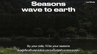 [THAISUB] seasons - wave to earth แปลไทย/ซับไทย