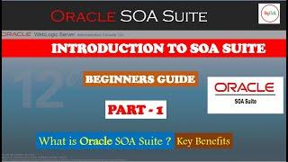 Oracle SOA Suite: Basic Concepts for Beginners - Part1