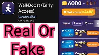 Walk Boost app real of fake | walkboost real Or fake | walk boost withdrawal proof