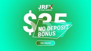Get a Forex Trading $35 No Deposit Bonus from JRFX | Fxnewinfo.com