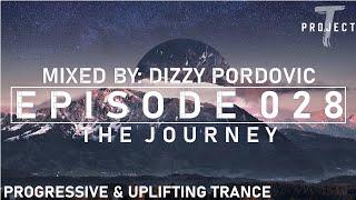 Progressive & Uplifting Trance Mix - July 2021 / THE JOURNEY 028 - Mixed By Dizzy Pordovic